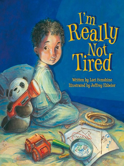 Title details for I'm Really Not Tired by Lori Sunshine - Available
